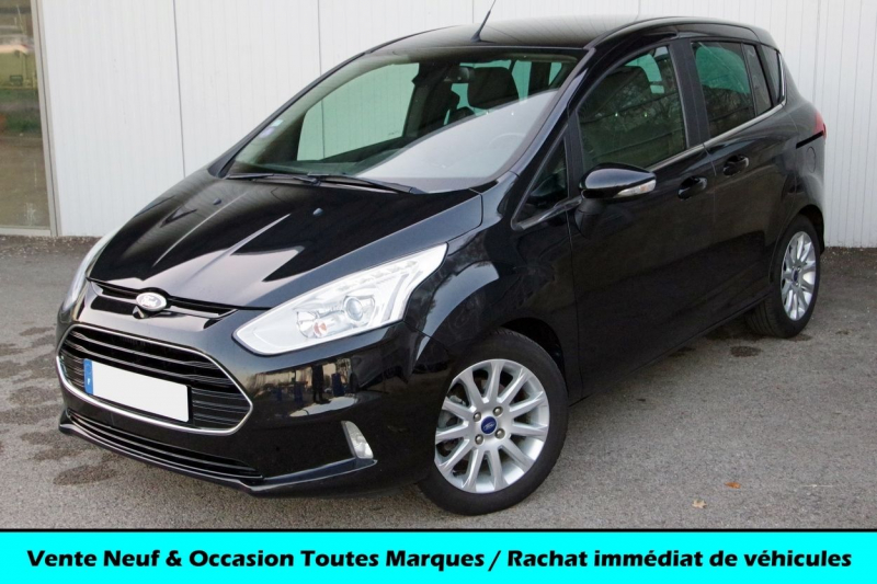 Ford B-MAX 1.0 SCTI ECOBOOST TITANIUM 125CH D’occasion à CUSE ET ...